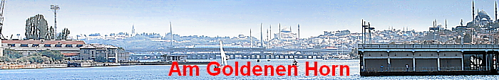 Halic - Goldenes Horn Istanbul